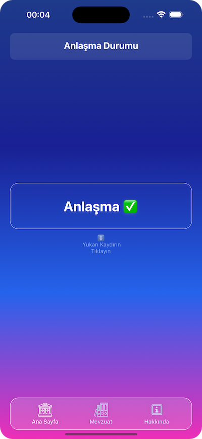 Anlaşma Durumu Ekranı